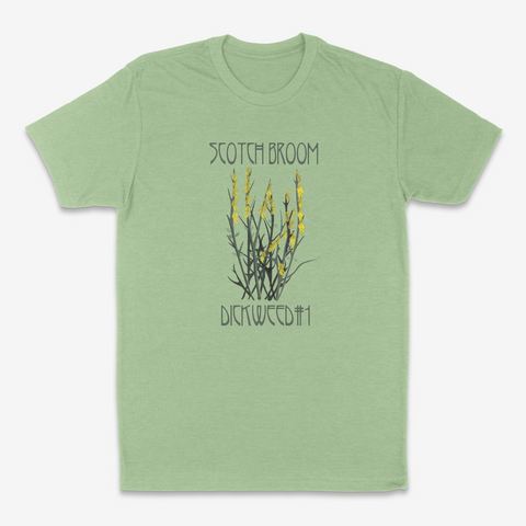 Scotch Broom: Dickweed #1 (Light Green tee)